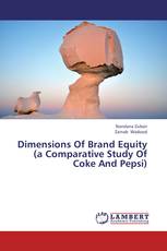 Dimensions Of Brand Equity (a Comparative Study Of Coke And Pepsi)