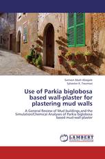 Use of Parkia biglobosa based wall-plaster for plastering mud walls