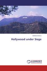 Hollywood under Siege