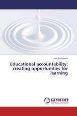 Educational accountability: creating opportunities for learning