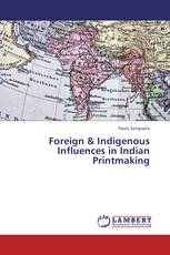 Foreign & Indigenous Influences in Indian Printmaking