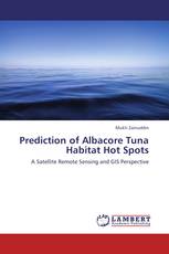Prediction of Albacore Tuna Habitat Hot Spots
