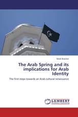The Arab Spring and its implications for Arab Identity
