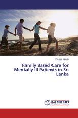 Family Based Care for Mentally Ill Patients in Sri Lanka