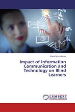 Impact of Information Communication and Technology on Blind Learners