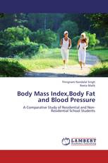 Body Mass Index,Body Fat and Blood Pressure