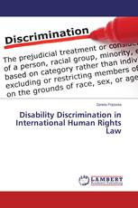 Disability Discrimination in International Human Rights Law