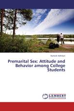 Premarital Sex: Attitude and Behavior among College Students