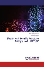 Shear and Tensile Fracture Analysis of HDPP,PP