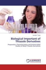 Biological Important of Thiazole Derivatives