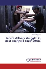 Service delivery struggles in post-apartheid South Africa