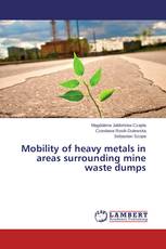 Mobility of heavy metals in areas surrounding mine waste dumps