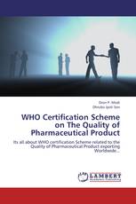 WHO Certification Scheme on The Quality of Pharmaceutical Product