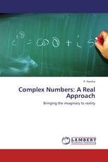 Complex Numbers: A Real Approach