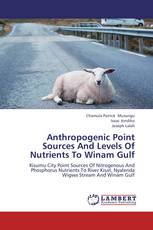 Anthropogenic Point Sources And Levels Of Nutrients To Winam Gulf