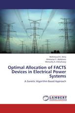 Optimal Allocation of FACTS Devices in Electrical Power Systems