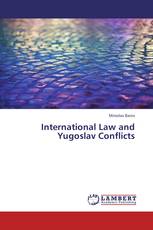 International Law and Yugoslav Conflicts