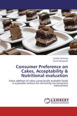 Consumer Preference on Cakes, Acceptability & Nutritional evaluation