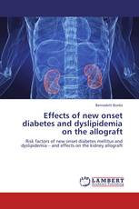 Effects of new onset diabetes and dyslipidemia on the allograft