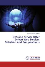 QoS and Service Offer Driven Web Services Selection and Compositions