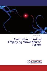 Simulation of Autism Employing Mirror Neuron System