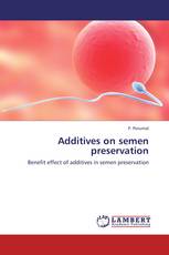 Additives on semen preservation