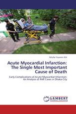 Acute Myocardial Infarction: The Single Most Important Cause of Death