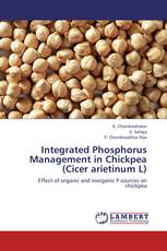 Integrated Phosphorus Management in Chickpea (Cicer arietinum L)