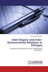 Inter-Organs and Inter-Governmental Relations in Ethiopia