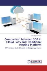 Comparison between SDP in Cloud PaaS and Traditional Hosting Platform