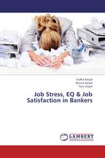 Job Stress, EQ & Job Satisfaction in Bankers