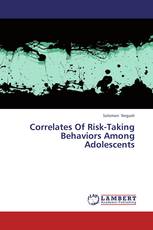 Correlates Of Risk-Taking Behaviors Among Adolescents