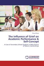 The Influence of Grief on Academic Performance & Self-Concept