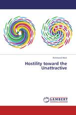Hostility toward the Unattractive