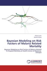 Bayesian Modeling on Risk Factors of Malaria Related Mortality