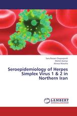 Seroepidemiology of Herpes Simplex Virus 1 & 2 in Northern Iran