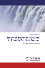 Study of Sediment Erosion in Francis Turbine Runner