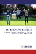 The Pathway to Resilience