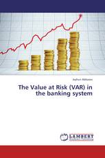 The Value at Risk (VAR) in the banking system