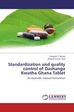Standardization and quality control of Dashanga Kwatha Ghana Tablet