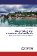 Conservation and management of wetlands