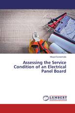 Assessing the Service Condition of an Electrical Panel Board