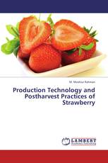 Production Technology and Postharvest Practices of Strawberry