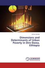 Dimensions and Determinants of Urban Poverty in Dire Dawa, Ethiopia