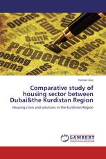 Comparative study of housing sector between Dubai&the Kurdistan Region