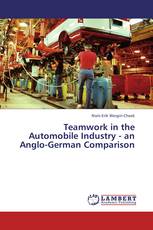 Teamwork in the Automobile Industry - an Anglo-German Comparison