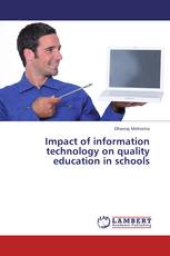 Impact of information technology on quality education in schools