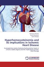 Hyperhomocysteinemia and its implications in Ischemic Heart Disease