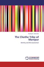 The Chothe Tribe of Manipur