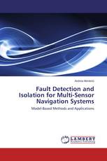 Fault Detection and Isolation for Multi-Sensor Navigation Systems